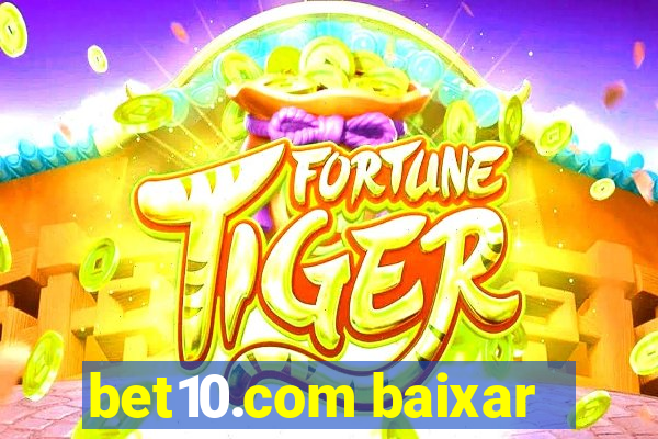 bet10.com baixar